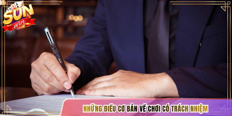 Những điều cơ bản về chơi có trách nhiệm