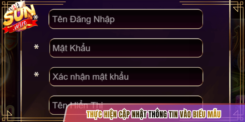 Thực hiện cập nhật thông tin vào biểu mẫu