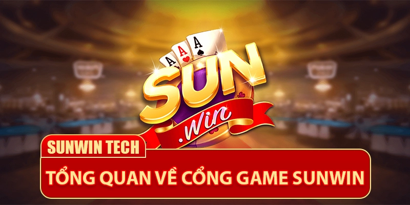 Giới thiệu về cổng game Sunwin