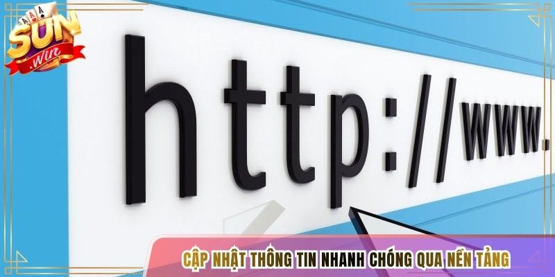 Cập nhật thông tin nhanh chóng qua nền tảng truyền thông chính thức