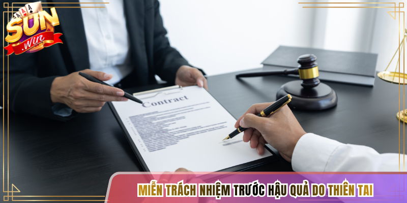 Miễn trách nhiệm trước hậu quả do thiên tai