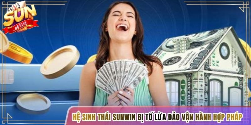 Hệ sinh thái Sunwin bị tố lừa đảo vận hành hợp pháp minh bạch