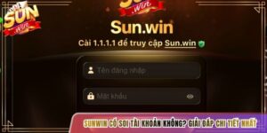 Sunwin Có Soi Tài Khoản Không? Giải Đáp Chi Tiết Nhất